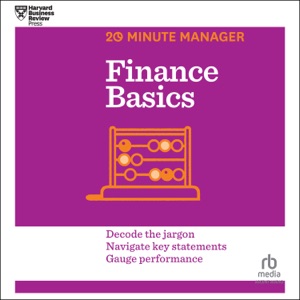 Finance Basics (HBR 20-Minute Manager)