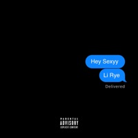 Hey Sexyy - Single - Li Rye