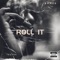 Roll It - Emmex lyrics