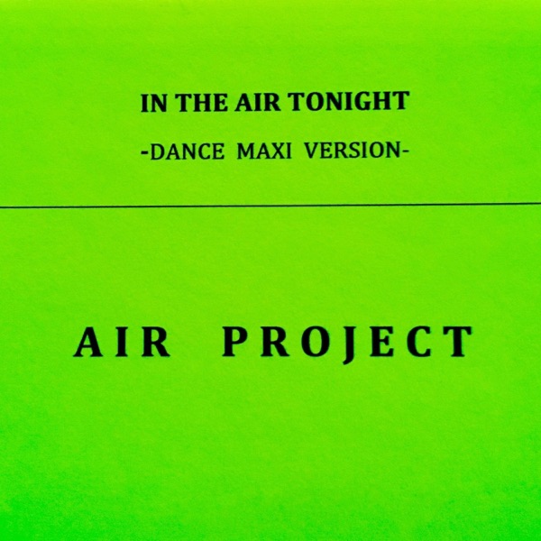 In the Air Tonight (Dance Maxi Version) - Single