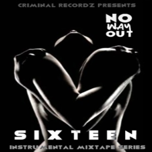 No Way Out 16: Instrumental Mixtape Series - EP