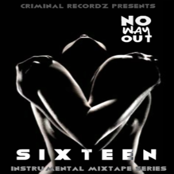 No Way Out 16: Instrumental Mixtape Series - EP