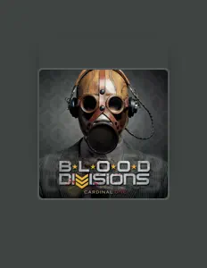 Dengarkan Blood Divisions, tonton video musik, baca bio, lihat tanggal tur & lainnya!