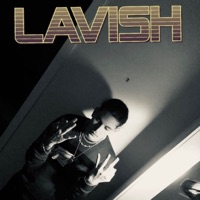 Lavish (feat. Tapout hessy) - Single - Trill72