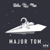 Major Tom (feat. Playapuls) - Felix Harrer, Justin Pollnik &amp; Paul Keen Cover Art