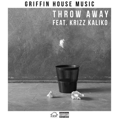 Throw Away (feat. Krizz Kaliko) - Single