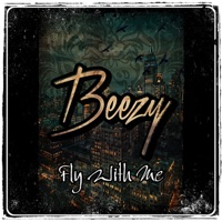 Fly With Me - Single - Fred Beezy