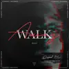 Stream & download Walk Away - Single