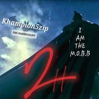I Am the M.O.B.B 2 - EP - Khampion5zip