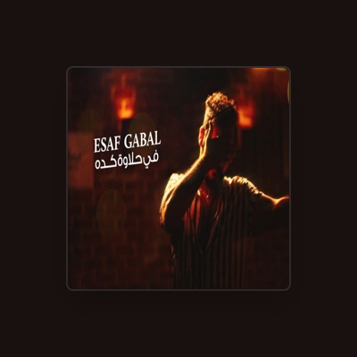 Listen to Esaf Gabal, watch music videos, read bio, see tour dates & more!