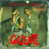 Stream & download Caliente (feat. Alex Duvall) - Single