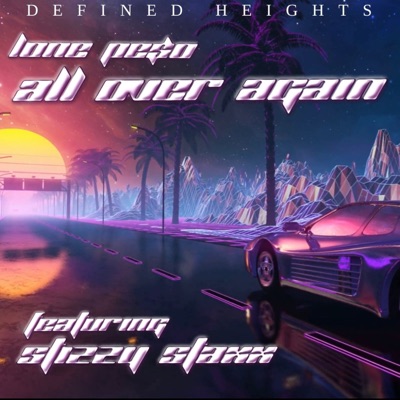 All over again (feat. Stizzy staxx) - Single
