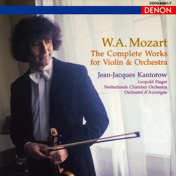 W. A. Mozart: The Complete Works for Violin & Orchestra