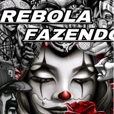 REBOLA FAZENDO O 3 - Single