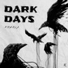 Dark Days - Single