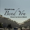 Bend You - Single