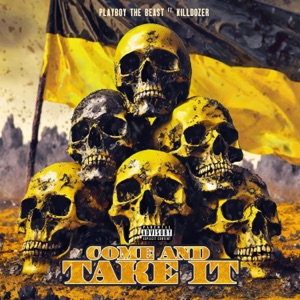 Come and Take It (feat. Killdozer)