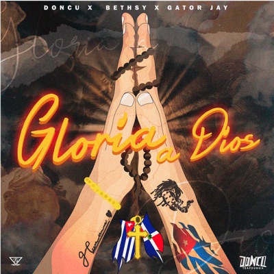 GLORIA A DIOS (feat. Gator Jay) - Single