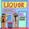 Liquor - KyE Nathaniel lyrics