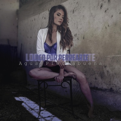 Loco Por Perrearte - Single