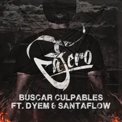 Buscar Culpables (feat. Dyem & Santaflow) - Single - A-Fero