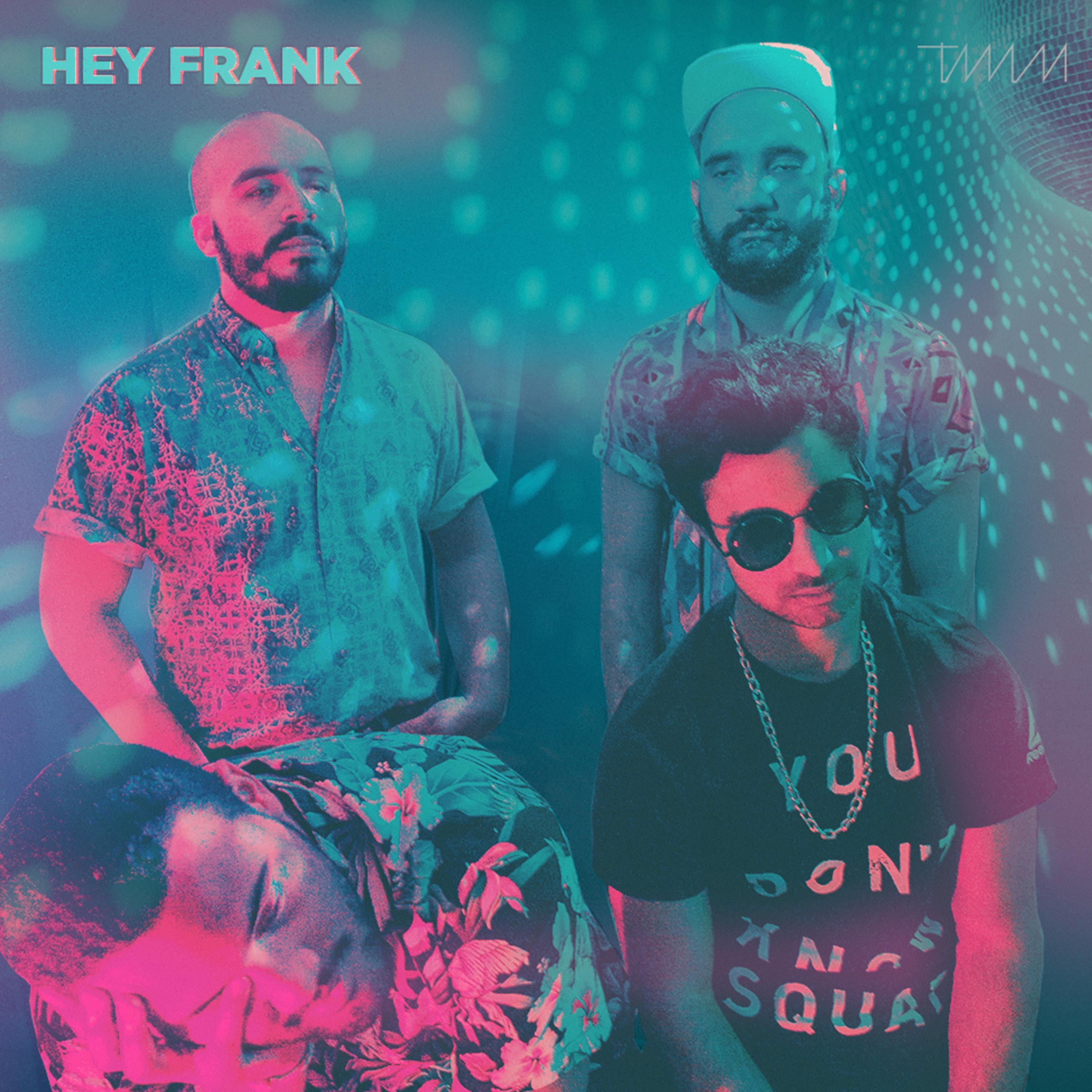 Hey Frank - Single