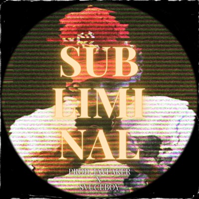 Subliminal (feat. Javfaker) - Single