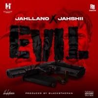 Evil (feat. Jahshii) - Single - Jahllano