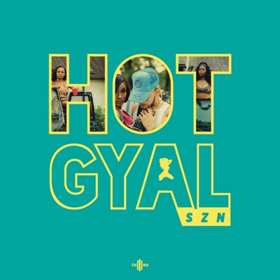 Hot Gyal SZN - Single