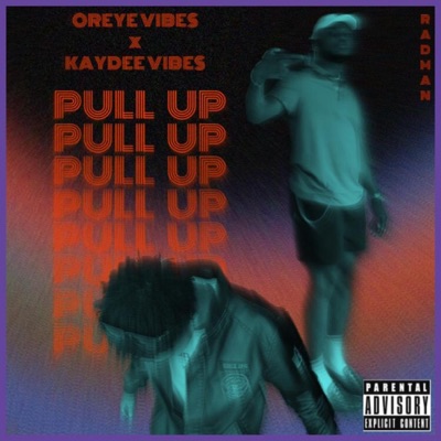 Pull Up (feat. KayDee Vibes) - Single