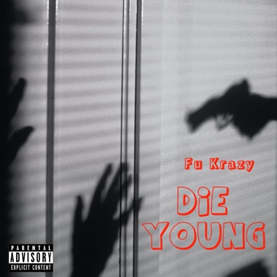 Die Young - Single