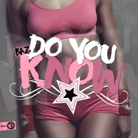 Do You Know - Single - Baz