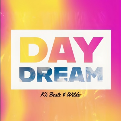 DayDream (feat. Wilder) - Single