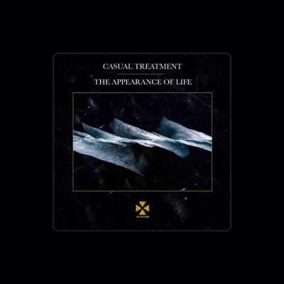 Listen to Casual Treatment, watch music videos, read bio, see tour dates & more!
