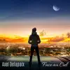 Axel Delapaix - Face au Ciel
