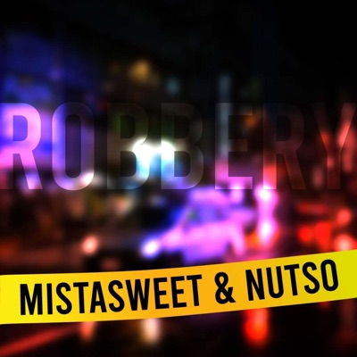 Robbery (feat. Nutso) - Single