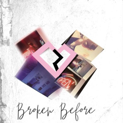 Broken Before - Single