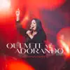 Quem Te Vê Adorando