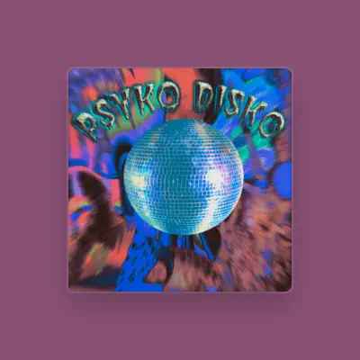 Listen to Psyko Disko, watch music videos, read bio, see tour dates & more!