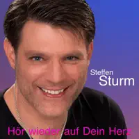 Hör wieder auf dein Herz — Steffen Sturm