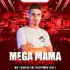 Stream & download Mega Mama Eu E Os Amigos (feat. MC Tilbita) - Single