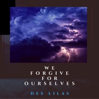 We Forgive For Ourselves - Single - Des Lilas