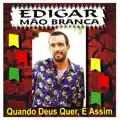 Quando Deus Quer, É Assim