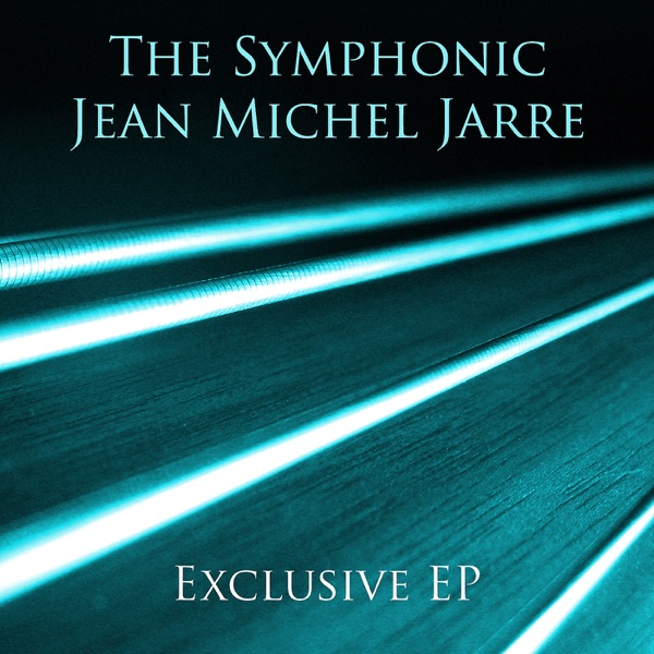 The Symphonic Jean Michel Jarre - EP