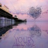 Yours (feat. NaRai) - Single