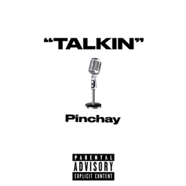 TALKIN' Pinchay