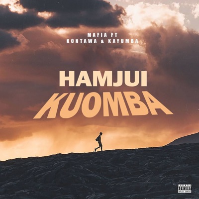 Hamjui Kuomba (feat. Kontawa & Kayumba) - Single
