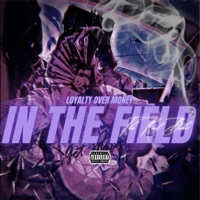 In The Field - Single - TheRealBakr