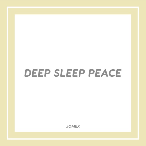 Deep Sleep Peace