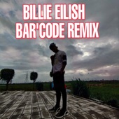 Billie Eilish (BAR'CODE REFIX) artwork